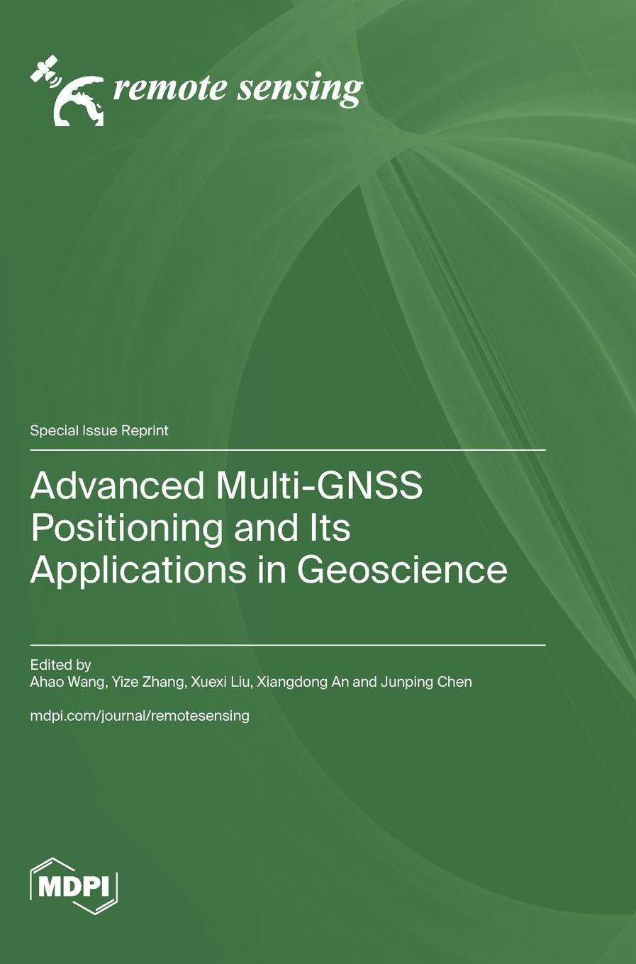 Advanced Multi-GNSS Positioning and Its Applications in Geoscience