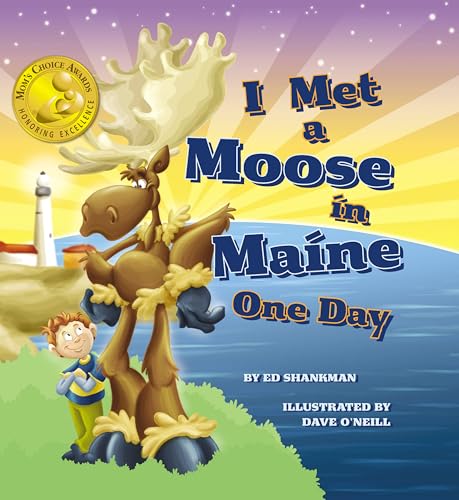 Image of I Met a Moose in Maine One Day