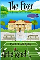 The Fixer: A Rubber City Caper Mystery 0578275597 Book Cover