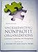 Understanding Nonprofit Organizations: Governance, Leadership, and Management