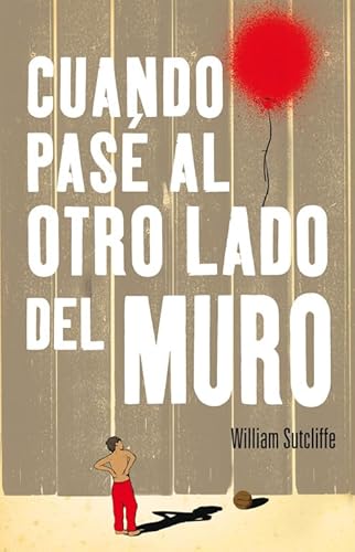 Cuando pasé al otro lado del muro (Sin límites)