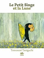 LE PETIT SINGE ET LA LUNE 2353480322 Book Cover