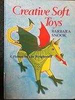 Creative soft toys B0007DXUPC Book Cover