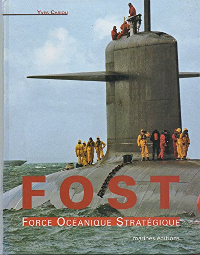 livre FOST Force Océanique Stratégique
