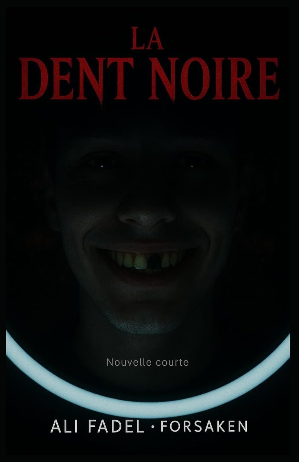 La Dent Noire: Une nouvelle courte: 9 (Le Mythe Forsaken)