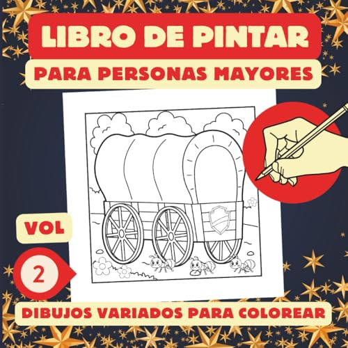 Libro de Pintar para Personas Mayores: Dibujos Variados para Colorear Adultos y Seniors (Vol. 2) (Dibujos Variados para Adultos) 🔥