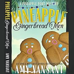 Pineapple Gingerbread Men Audiolibro Por Amy Vansant arte de portada