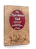 The Northmen Talk: a Choice of Tales from Iceland B0006D6MVC Book Cover