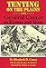 Tenting on the Plains: Or, General Custer in Kansas and Texas (Volume 46) (The Western Frontier Library Series)