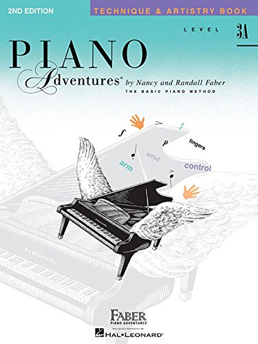 Level 3A - Technique & Artistry Book: Piano Adventures Level 3A - Technique & Artistry Book: Piano Adventures