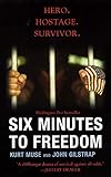 Six Minutes to Freedom