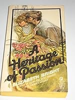 A Heritage of Passion 1884907873 Book Cover