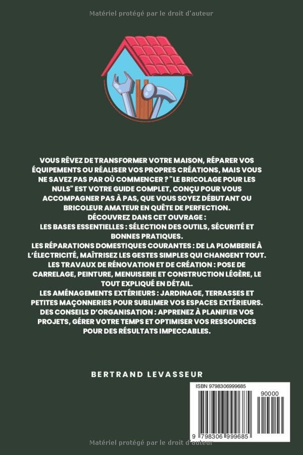 Le Bricolage Pour les Nuls : Le Guide Indispensable des Débutants!