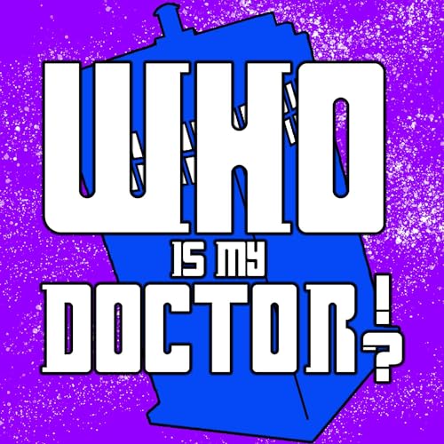 Who Is My Doctor?! Podcast Por Zach Hurst arte de portada