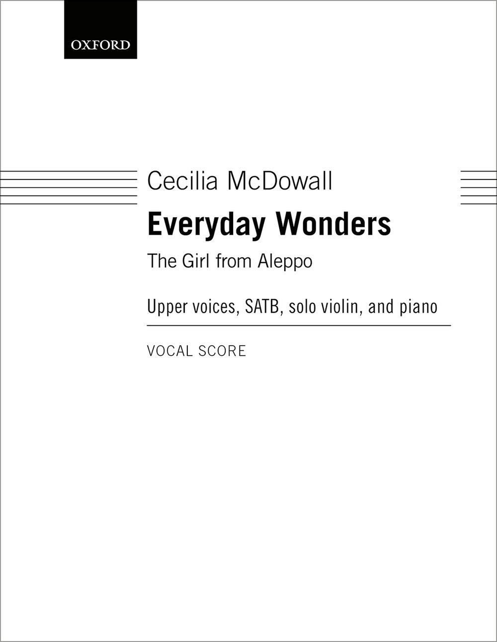 Everyday Wonders: The Girl from Aleppo: SATB vocal score