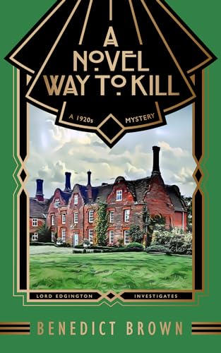 A Novel Way to Kill: A 1920s Mystery Novella (Lord Edgington Investigates...)