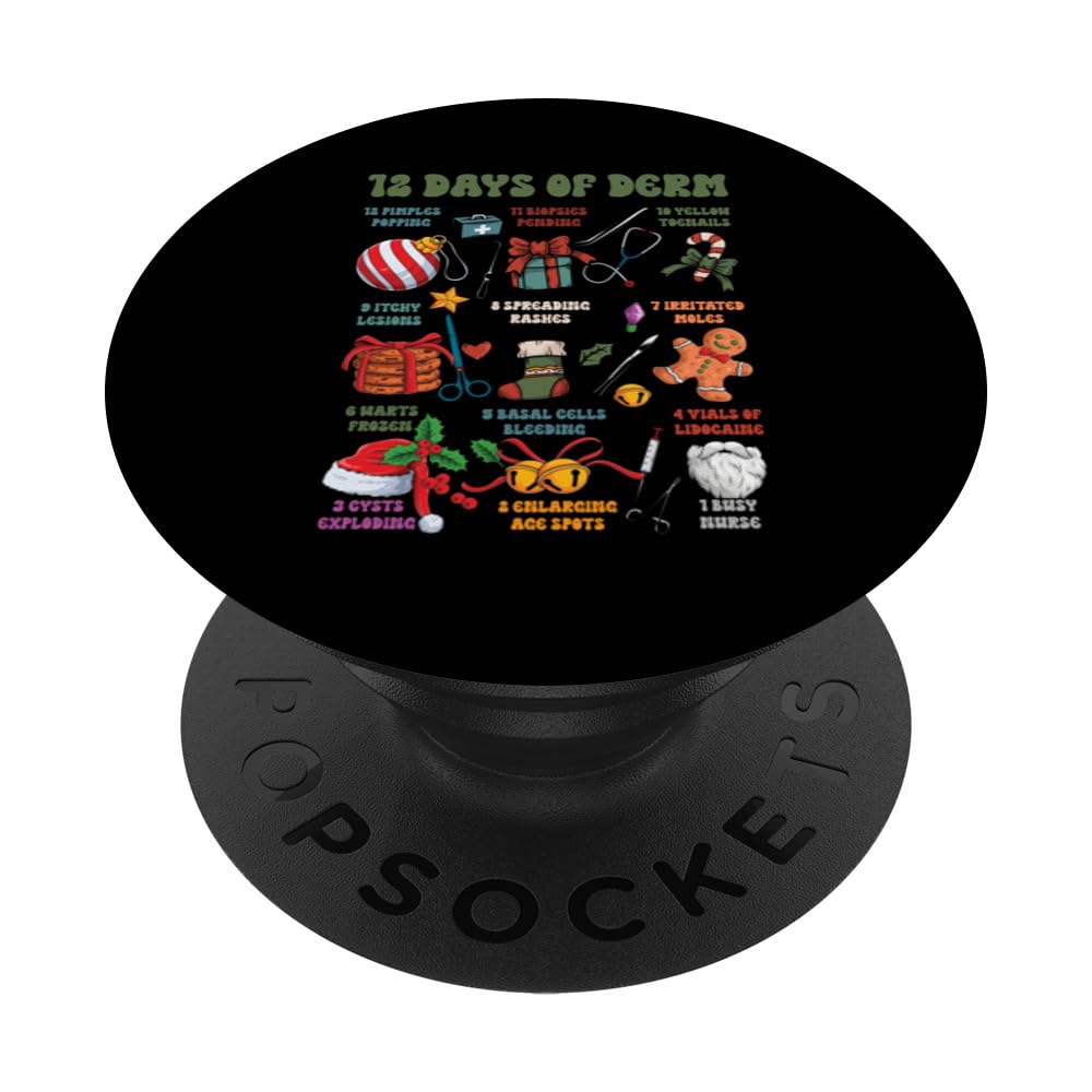 Dermatology Nurse Merry Christmas 12 Days Of Derm Xmas PopSockets Standard PopGrip