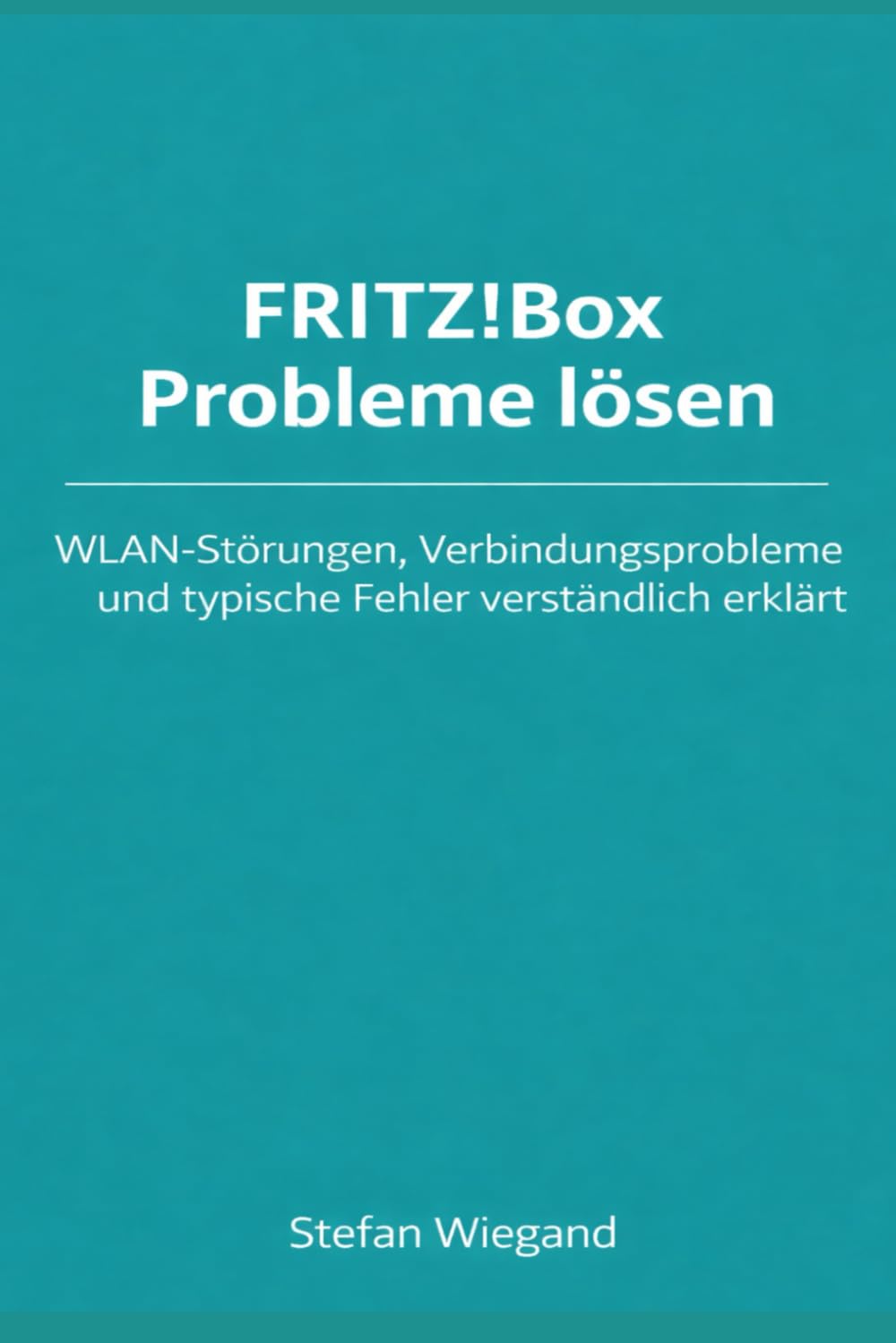 FRITZ!Box Probleme lösen: WLAN-Störungen und Verbindungsprobleme – typische Fehler mit der FRITZ!Box verständlich erklärt