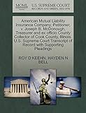 American Mutual Liability Insurance Company, Petitioner, v. Joseph B. McDonough, Treasurer and ex officio County Collector of Cook County, Illinois. ... of Record with Supporting Pleadings