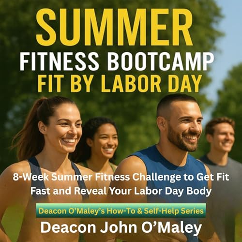 Summer Fitness Bootcamp : Deacon John O'Maley episode artwork