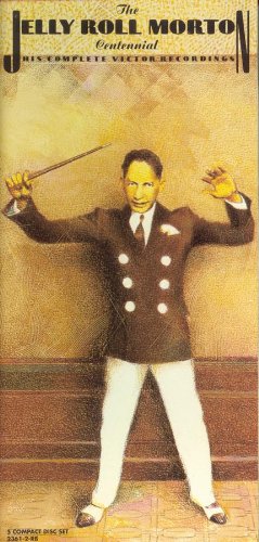 The Jelly Roll Morton Centennial His Complete Victor Recordings