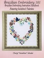 Brazilian Embroidery 101 0972142819 Book Cover