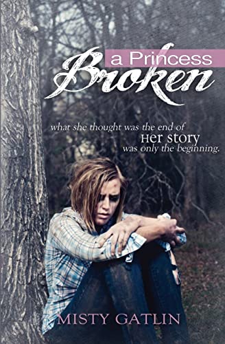 A Princess Broken view 2
