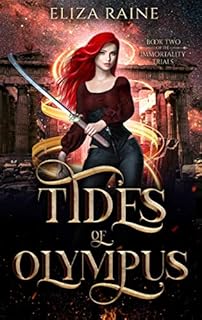 Tides of Olympus: A Mythology Fantasy Romance (The Immortality Trials Book 2)