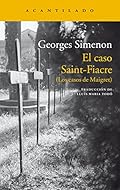 El caso Saint-Fiacre: (Los casos de Maigret) (Narrativa del Acantilado nº 303)