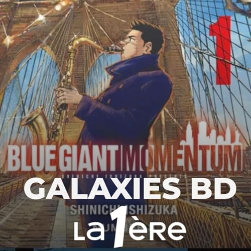 Chronique Manga de Frederico Anzalone : La saga Blue Giant, ou le mariage entre jazz et manga