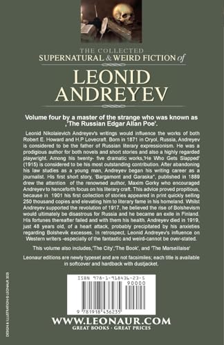 Image of The Collected Supernatural and Weird Fiction of Leonid Andreyev Volume 4: Eight Short Stories and Two Novellas of the Strange and Unusual Including ... of a Little Man During Great Days'