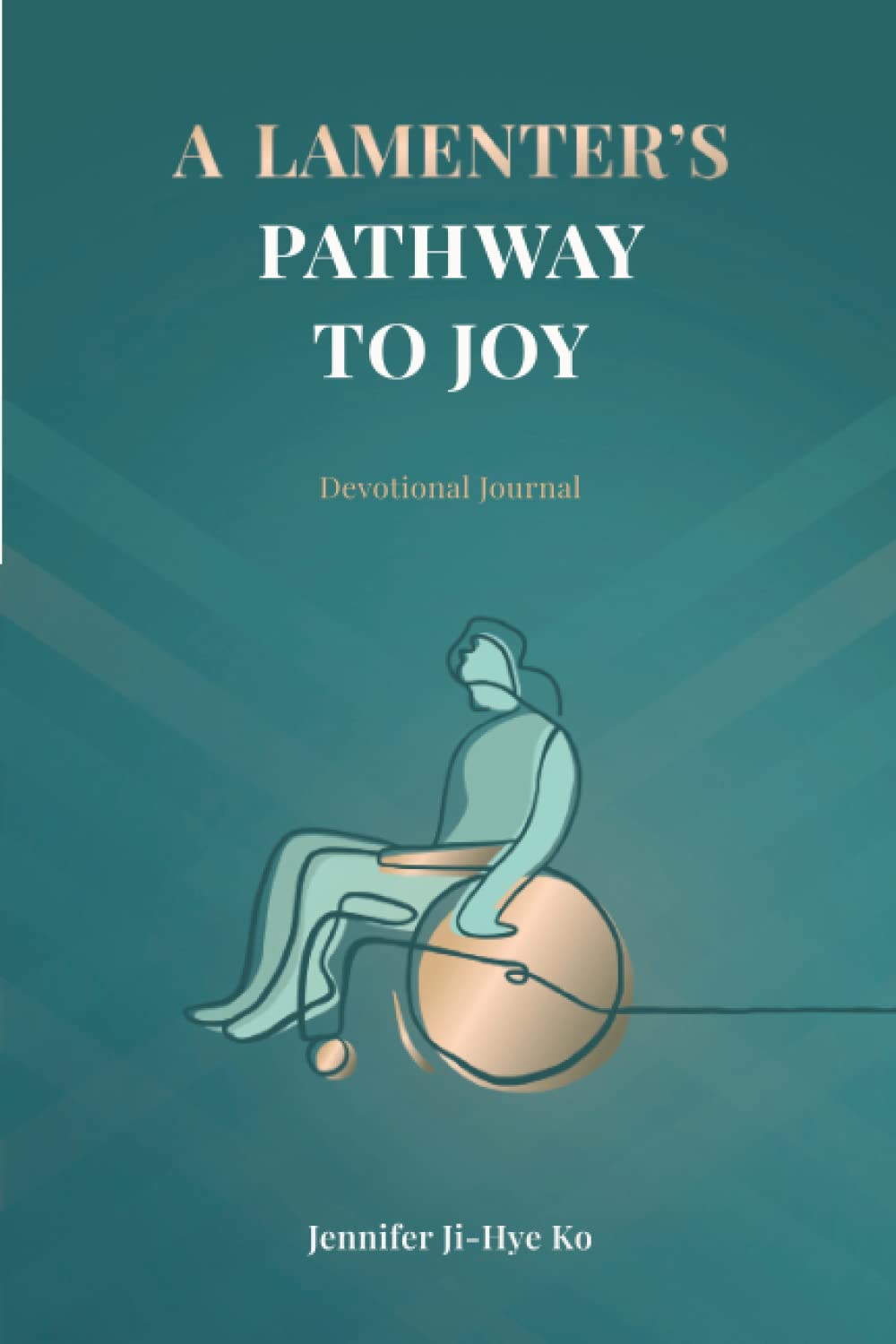 A Lamenter's Pathway to Joy: Devotional Journal