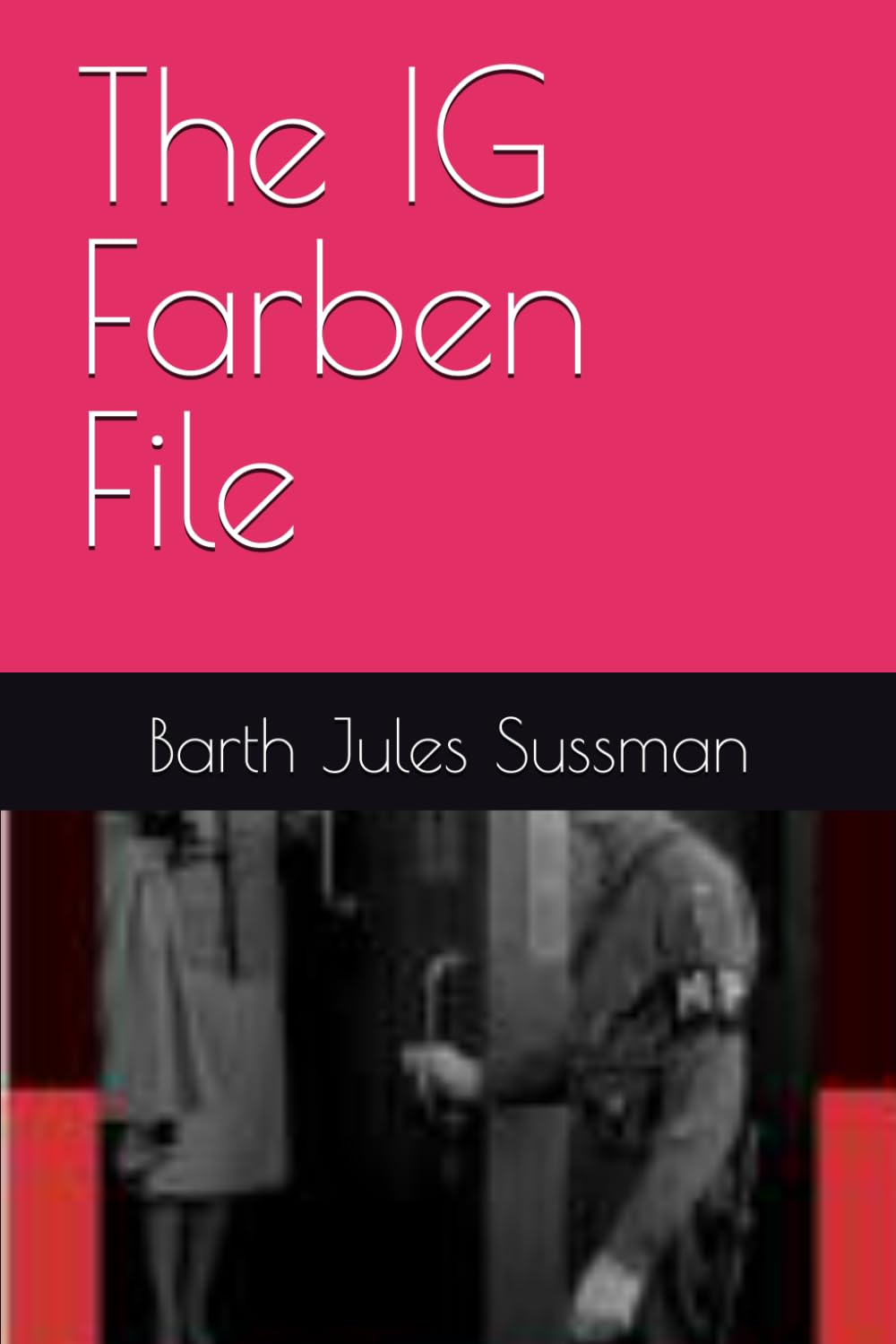 The IG Farben File