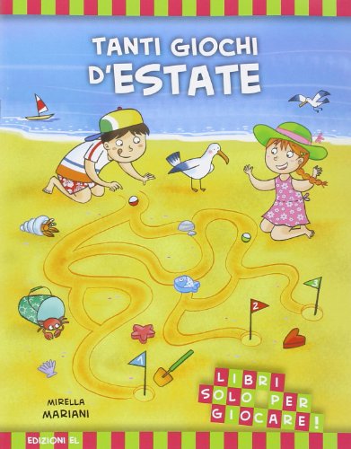 Tanti giochi d\'estate. Libri solo per giocare! Ediz. illustrata