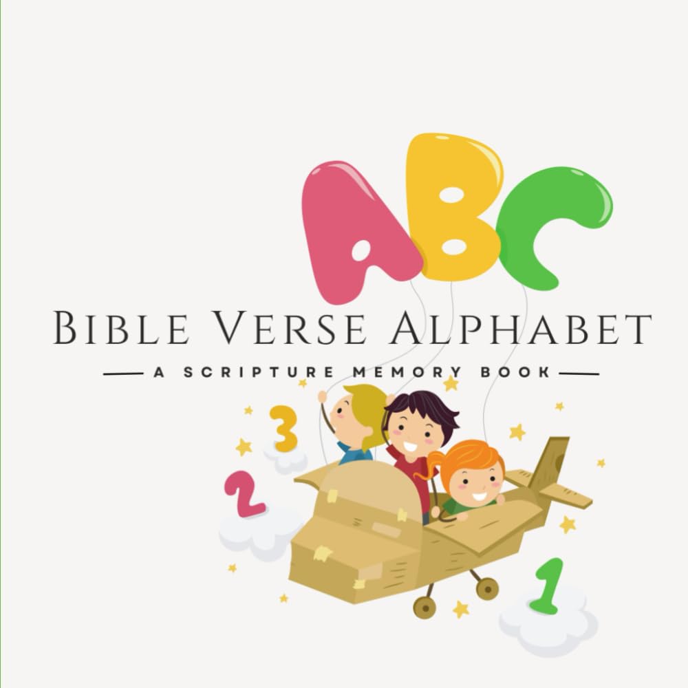 Bible Verse Alphabet: A Scripture Memorization Book