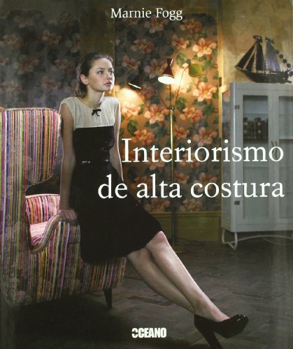 Interiorismo de alta costura: La estética de los diseñadores de moda en la decoración del hogar
