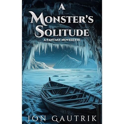 A Monster's Solitude Audiolibro Por Jon Gautrik arte de portada