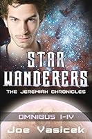 Star Wanderers: The Jeremiah Chronicles 1506028187 Book Cover