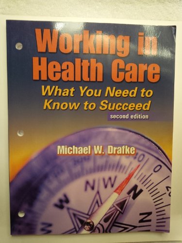 Working in Health Care: What You Need to Know to Succeed