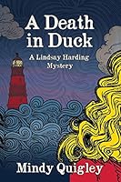 A Death in Duck 1499766718 Book Cover