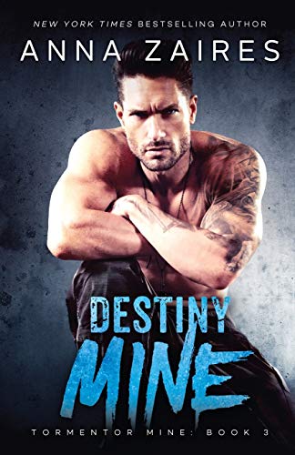 Destiny Mine (Tormentor Mine)
