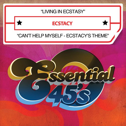Living In Ecstacy / Can't Help Myself - Ecstacy's Theme (Digital 45)