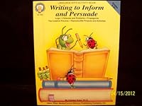 Writing to Inform and Persuade 1580370241 Book Cover
