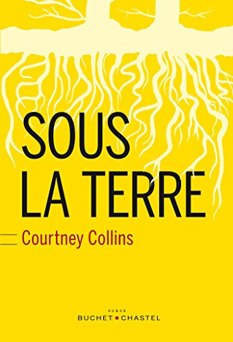 Sous la terre (LITT ETRANGERE) Gratuit
