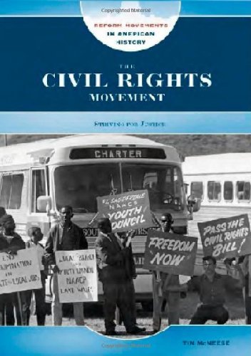 The Civil Rights Movement: Striving for Justice (Reform Movements in American History)