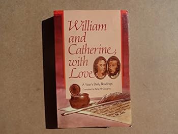 Paperback William and Catherine, with Love (A Year's Daily Readings) Book