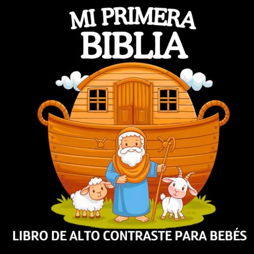 Mi Primera Biblia, Libro de Alto Contraste para Bebés: Imágenes e...