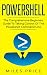 Powershell: The Comprehensive Beginners Guide To Taking Control Of The Powershell Command Line