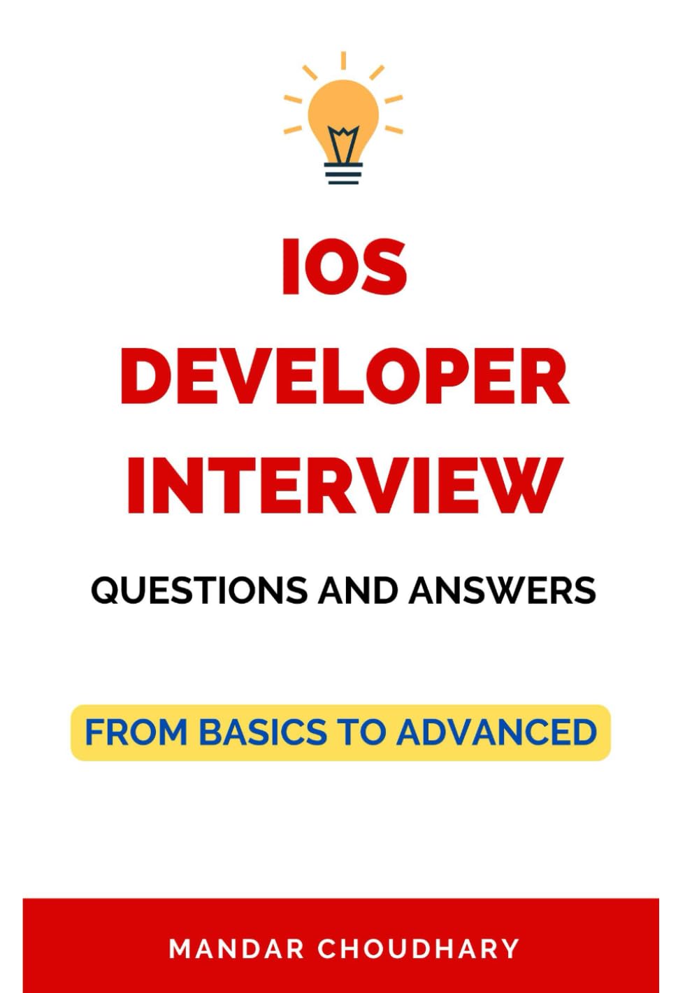 iOS Developer Interview Questions and Answers: From Basics to Advanced