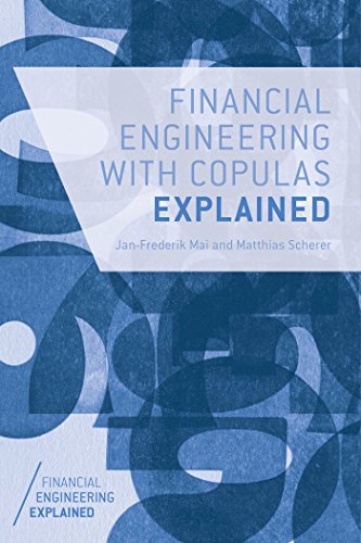 Financial Engineering With Copulas Explained (Financial Engineering Explained) view 2